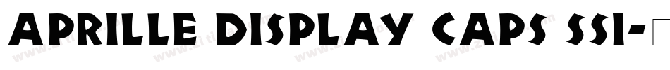 Aprille Display Caps SSi字体转换